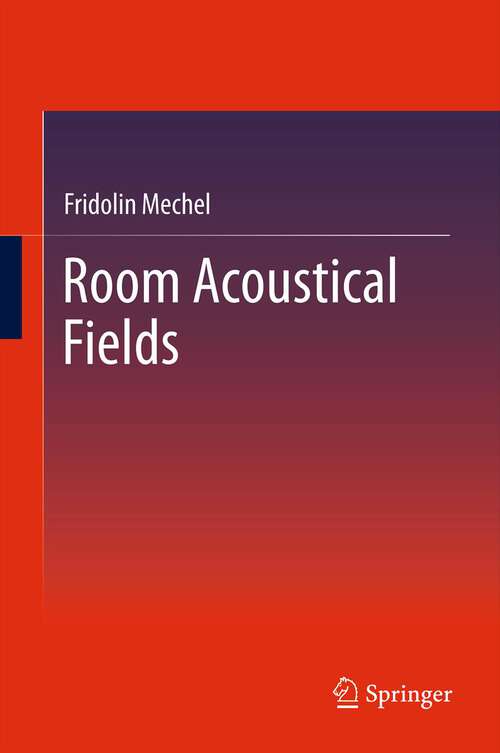 Book cover of Room Acoustical Fields (2012)