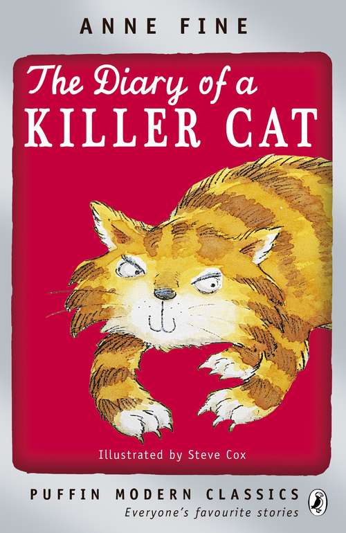 Book cover of The Diary of a Killer Cat (Puffin Modern Classics #25)