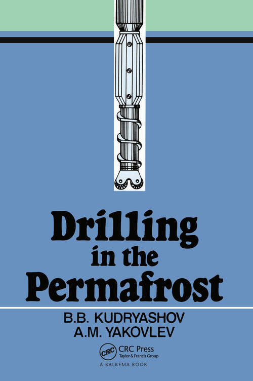 Book cover of Drilling in the Permafrost: Russian Translations Series, volume 84