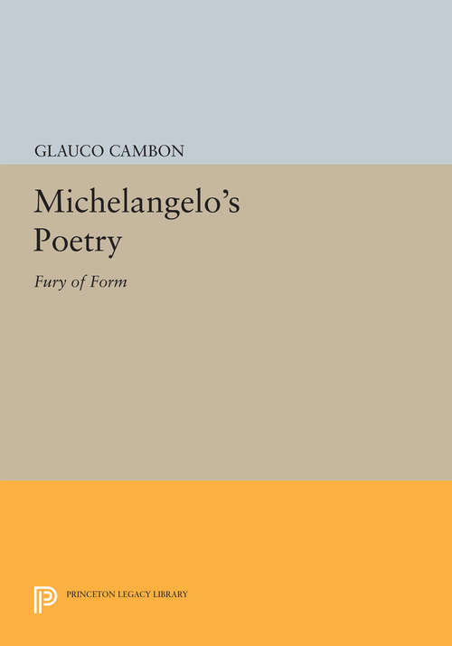 Book cover of Michelangelo's Poetry: Fury of Form