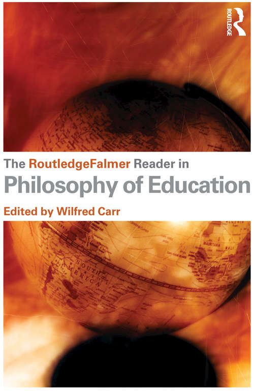 Book cover of The RoutledgeFalmer Reader in the Philosophy of Education