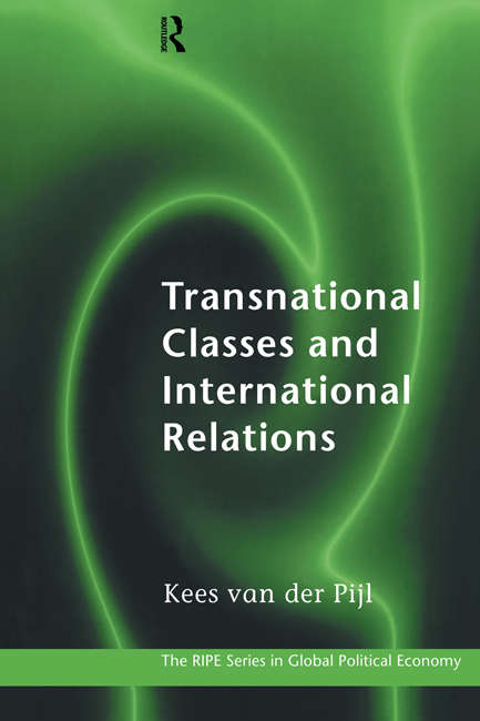 Book cover of Transnational Classes and International Relations (RIPE Series in Global Political Economy)