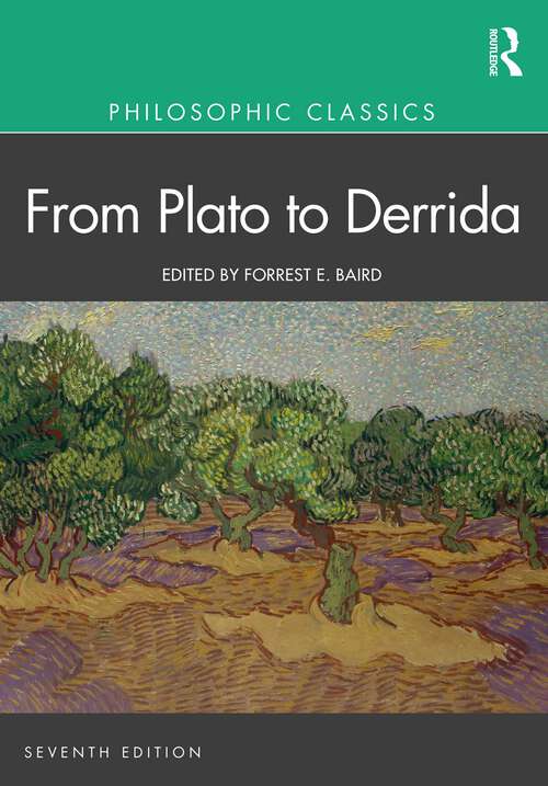 Book cover of Philosophic Classics: From Plato to Derrida (7) (Philosophic Classics)
