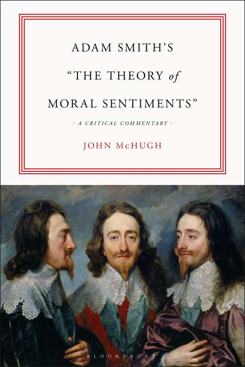 Book cover of Adam Smith’s "The Theory of Moral Sentiments": A Critical Commentary