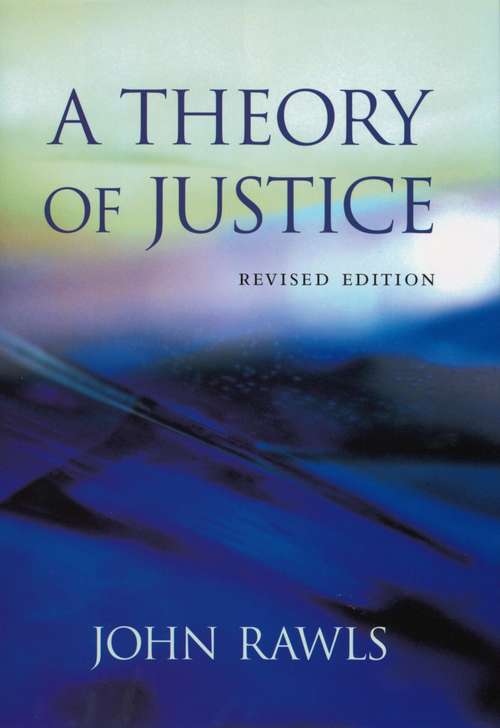 Book cover of A Theory of Justice: Revised Edition (2)