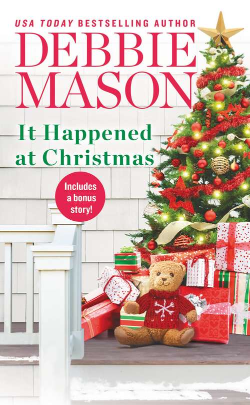 Book cover of It Happened at Christmas: A Feel-good Christmas Romance (Christmas, Colorado #3)