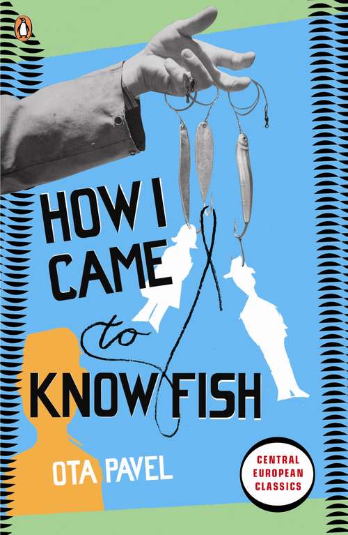 Book cover of How I Came to Know Fish (Penguin Modern Classics)
