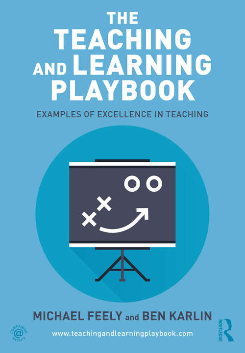 Book cover of The Teaching and Learning Playbook: Examples of Excellence in Teaching