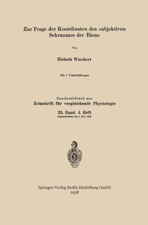 Book cover of Zur Frage der Koordinaten des subjektiven Sehraumes der Biene (1938)