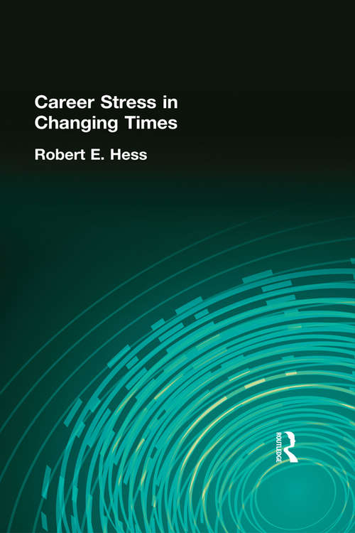 Book cover of Career Stress in Changing Times