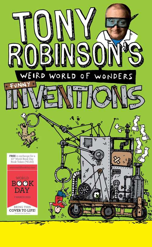 Book cover of Tony Robinson's Weird World of Wonders: A World Book Day Book