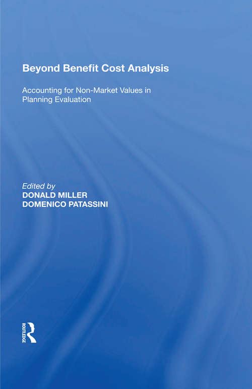 Book cover of Beyond Benefit Cost Analysis: Accounting for Non-Market Values in Planning Evaluation