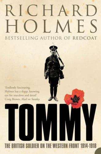 Book cover of Tommy: The British Soldier On The Western Front, 1914-1918