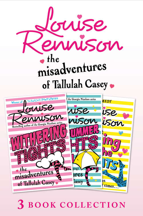 Book cover of The Misadventures of Tallulah Casey 3-Book Collection: Withering Tights; A Midsummer Tights Dream; A Taming Of The Tights (ePub edition)