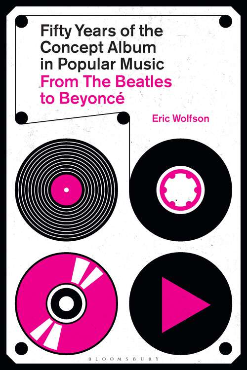 Book cover of Fifty Years of the Concept Album in Popular Music: From The Beatles to Beyoncé