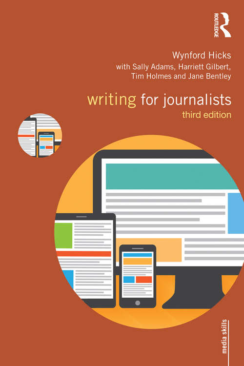 Book cover of Writing for Journalists (Media Skills)