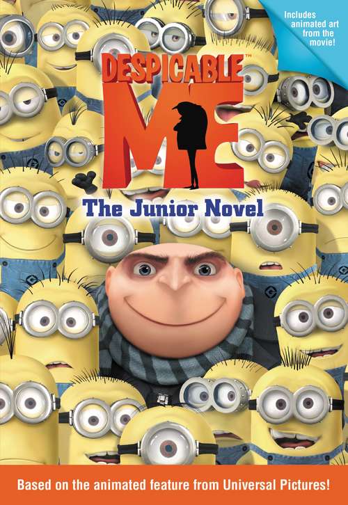 Book cover of Despicable Me: The Junior Novel (Despicable Me Ser.)