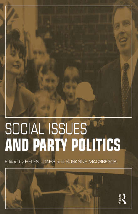Book cover of Social Issues and Party Politics