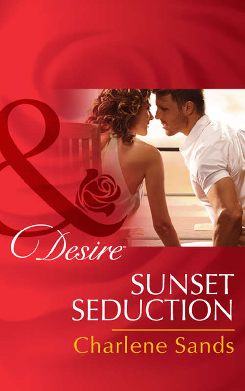 Book cover of Sunset Seduction (ePub First edition) (The Slades of Sunset Ranch #2)