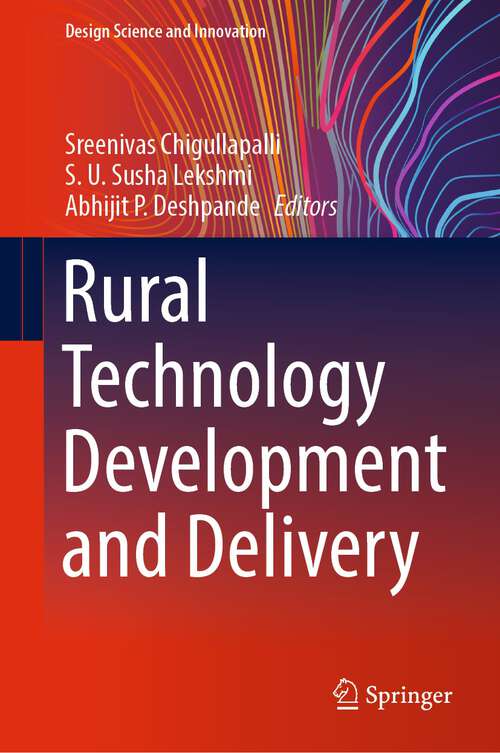 Book cover of Rural Technology Development and Delivery (1st ed. 2023) (Design Science and Innovation)