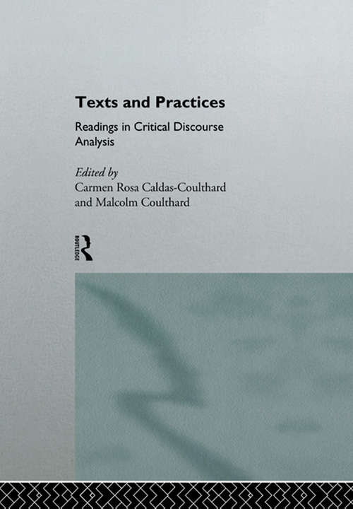 Book cover of Texts and Practices: Readings in Critical Discourse Analysis