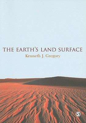 Book cover of The Earth's Land Surface: Landforms and Processes in Geomorphology (PDF)