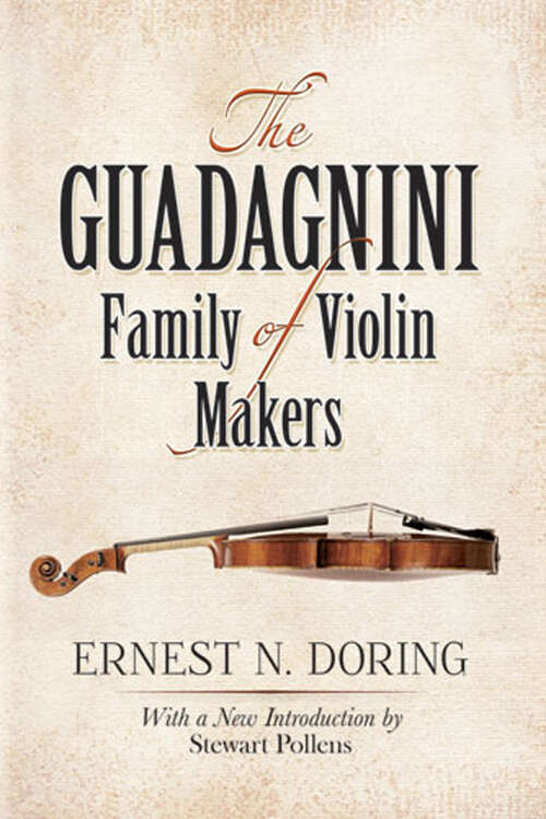 Book cover of The Guadagnini Family of Violin Makers