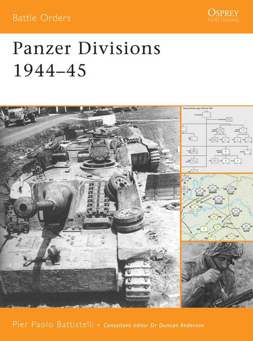 Book cover of Panzer Divisions 1944–45 (Battle Orders)