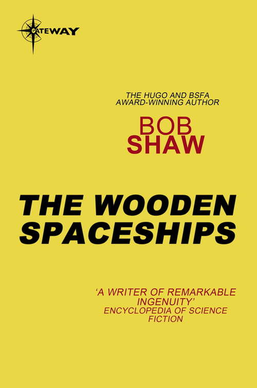 Book cover of The Wooden Spaceships: Land and Overland Book 2 (LAND AND OVERLAND #2)