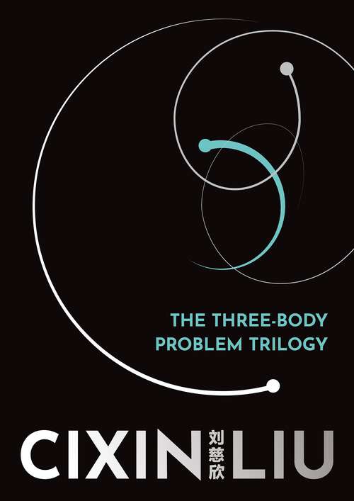 Book cover of The Three-Body Problem Trilogy: Remembrance of Earth's Past (The Three-Body Problem)