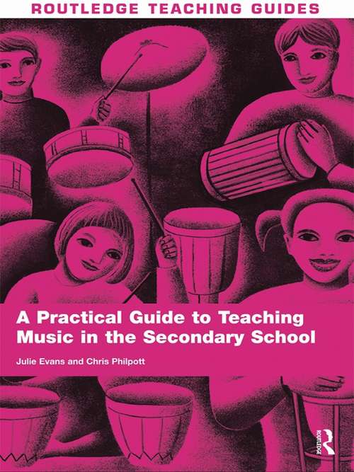 Book cover of A Practical Guide to Teaching Music in the Secondary School