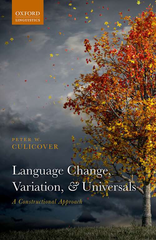 Book cover of Language Change, Variation, and Universals