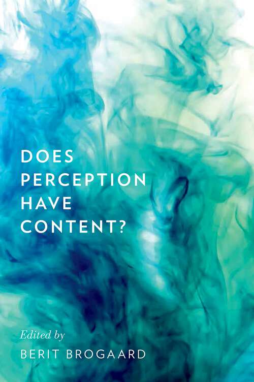 Book cover of Does Perception Have Content? (Philosophy of Mind)