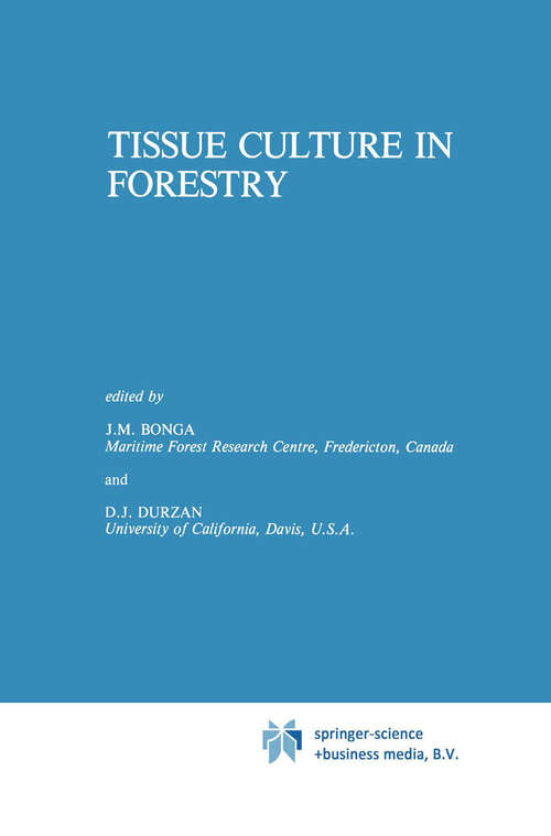 Book cover of Tissue Culture in Forestry (1982) (Forestry Sciences #5)