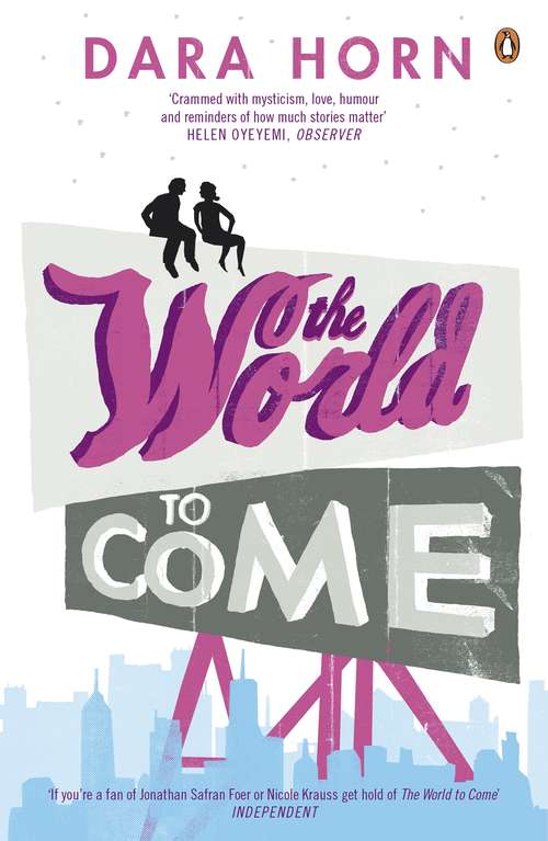 Book cover of The World to Come: A Novel (Bride Series)