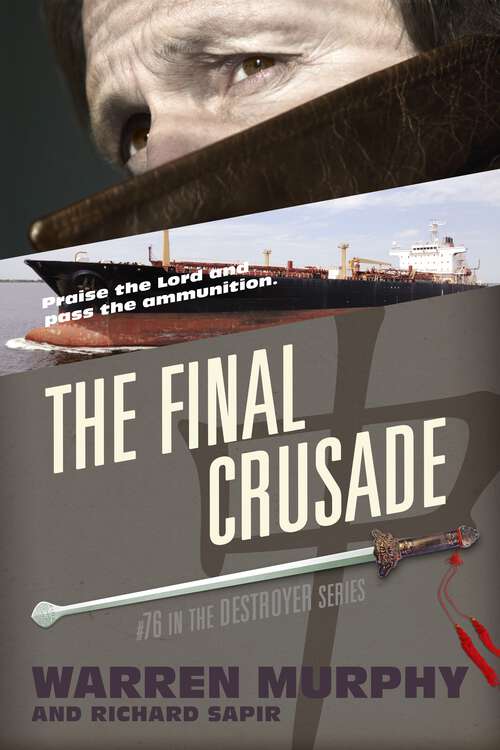 Book cover of The Final Crusade (The Destroyer)