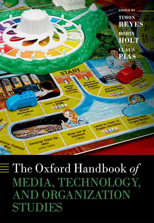 Book cover of The Oxford Handbook of Media, Technology, and Organization Studies (Oxford Handbooks)
