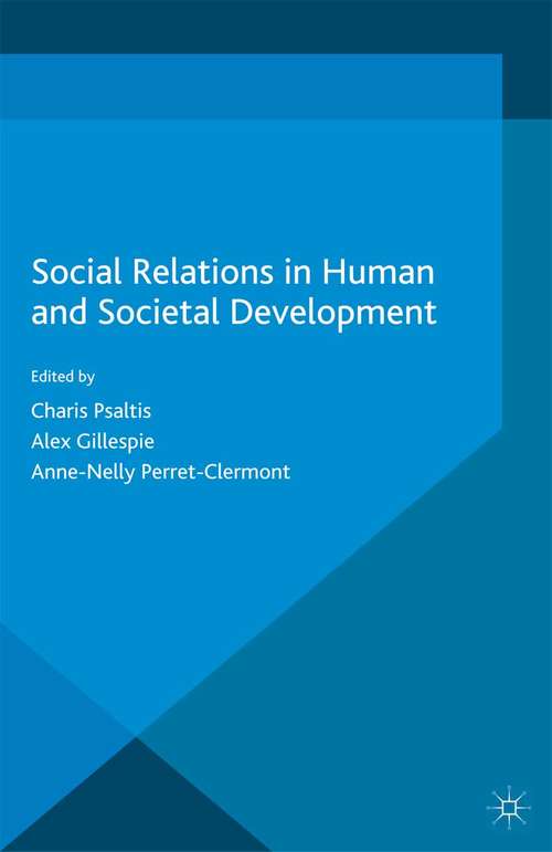 Book cover of Social Relations in Human and Societal Development (2015)