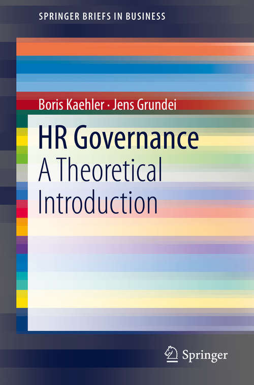 Book cover of HR Governance: A Theoretical Introduction (SpringerBriefs in Business)