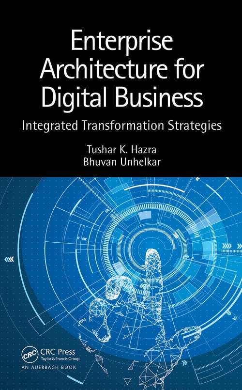 Book cover of Enterprise Architecture for Digital Business: Integrated Transformation Strategies