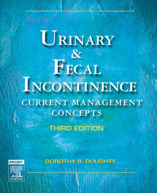 Book cover of Urinary & Fecal Incontinence - E-Book: Current Management Concepts