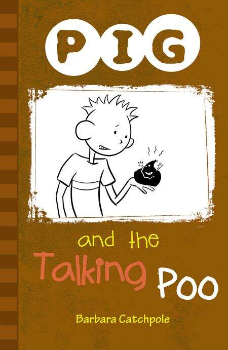 Book cover of PIG and the Talking Poo: Set 1 (2) (Pig Ser.)