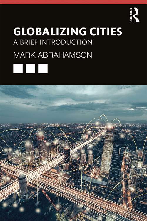 Book cover of Globalizing Cities: A Brief Introduction