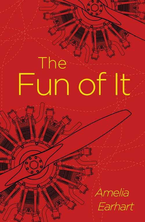 Book cover of The Fun of It (Arcturus Classics)