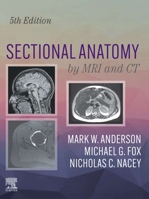 Book cover of Sectional Anatomy by MRI and CT (4)