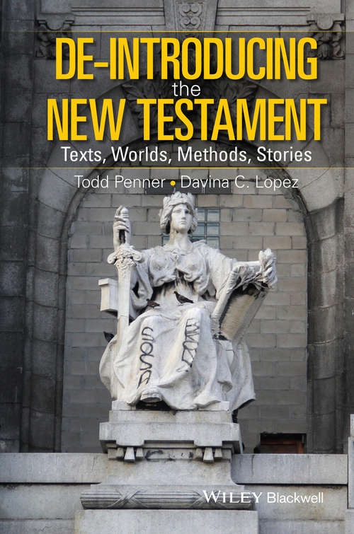 Book cover of De-Introducing the New Testament: Texts, Worlds, Methods, Stories