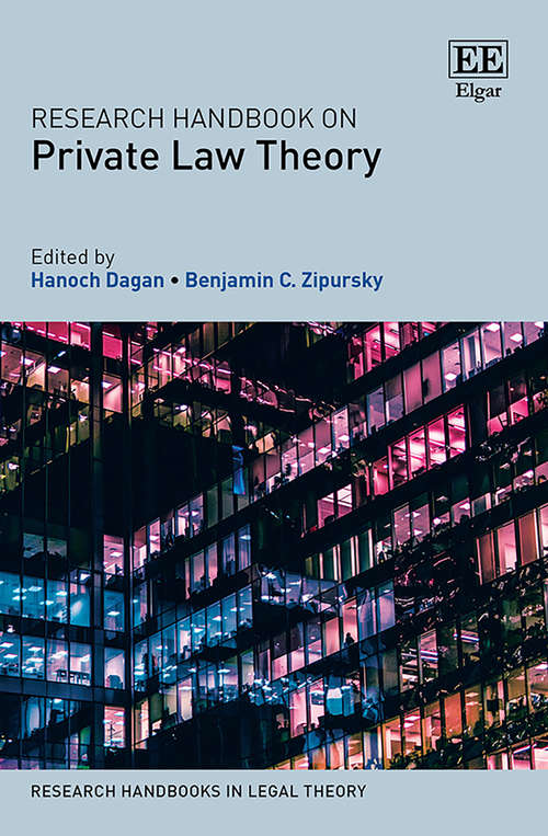 Book cover of Research Handbook on Private Law Theory (Research Handbooks in Legal Theory series)