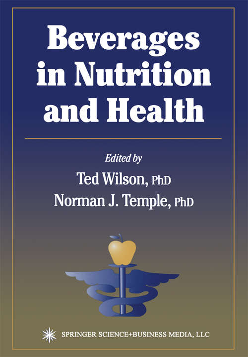 Book cover of Beverages in Nutrition and Health (2004) (Nutrition and Health)