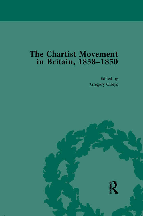 Book cover of Chartist Movement in Britain, 1838-1856, Volume 6