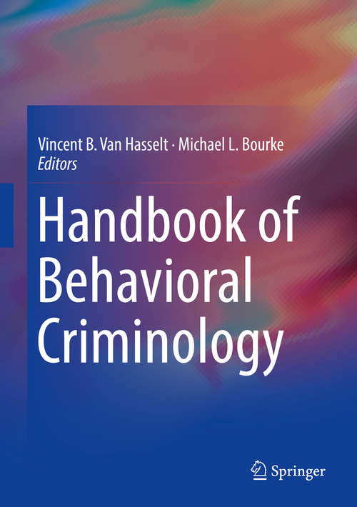 Book cover of Handbook of Behavioral Criminology: Contemporary Issues And Strategies